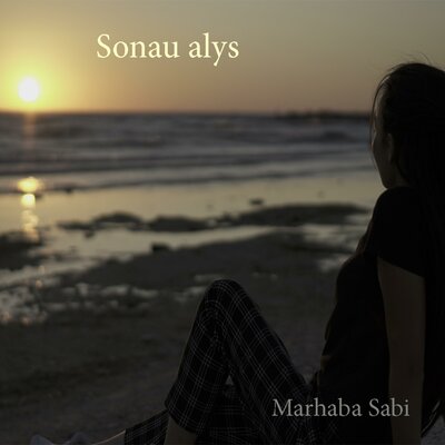Песня Мархаба Саби – Sonau Alys
