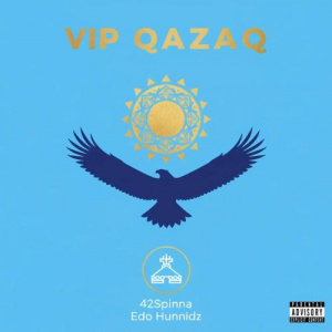 Песня 42Spinna, Edo Hunnidz – Vip Qazaq
