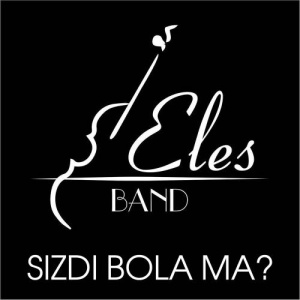 Песня ELES BAND – Sizdi Bola Ma？