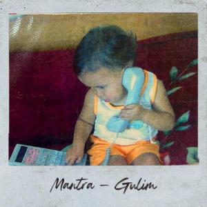 Песня Mantra – Gulim