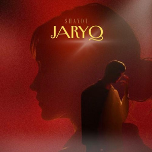 Песня Shaydi – JARYQ