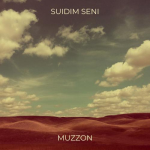 Песня MUZZON – Suidim Seni