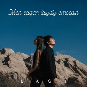 Песня BaGi – Men sagan laiyqty emespin