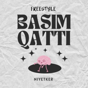 Песня Niyetker – BASIM QATTI (Freestyle)