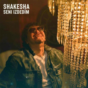 Песня Shakesha – Seni izdedim