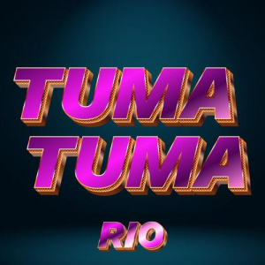 Песня Rio – Tuma Tuma
