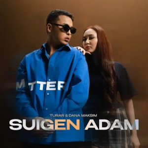Песня Turar & DANA MAKSIM – SUIGEN ADAM