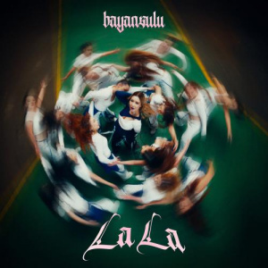 Песня BAYANSULU – La La