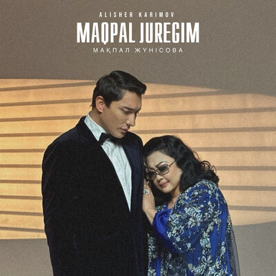 Песня Alisher Karimov & Мақпал Жүнісова – Maqpal Juregim