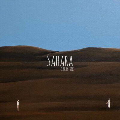 Песня QARAKESEK – Sahara