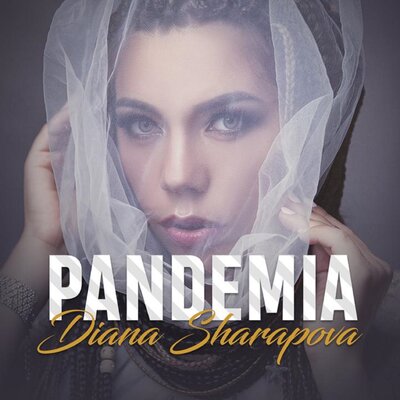 Песня Diana Sharapova – Pandemia