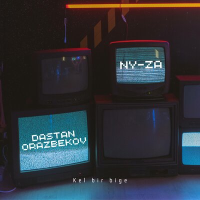 Песня NY-ZA & Дастан Оразбеков – Kel bir bige