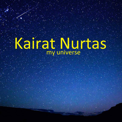 Песня Kairat Nurtas & Zangar – My Universe