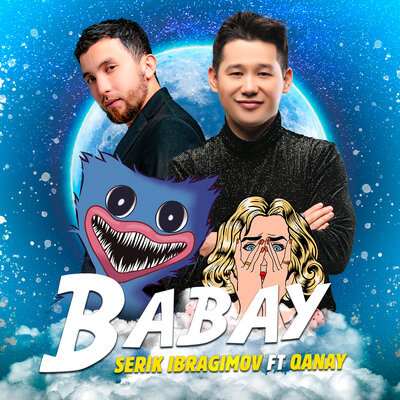 Песня Серік Ибрагимов & QANAY – Babay