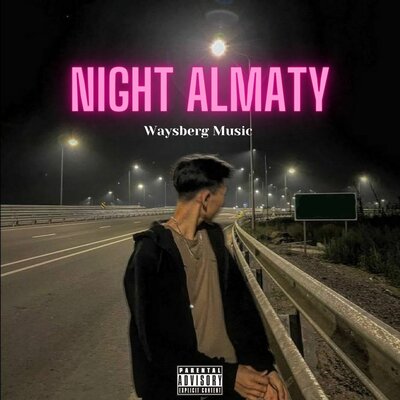 Песня Waysberg Music & Ghetto Dogs – Night Almaty