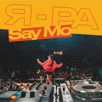 Песня Say Mo – Я - Ра