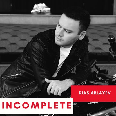 Песня Dias Ablayev – Incomplete