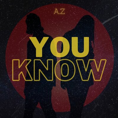 Песня A.Z. – You Know
