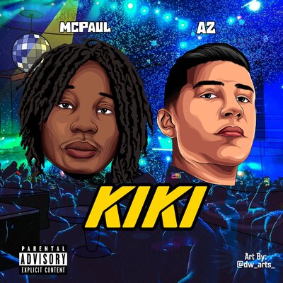 Песня McPaul Brou & A.Z. – KIKI