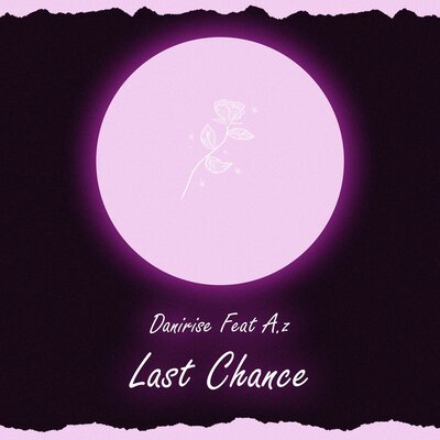 Песня danirise & A.Z. – Last Chance
