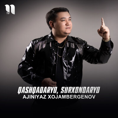 Песня Ажинияз Хожамбергенов – Qashqadaryo, Surxondaryo
