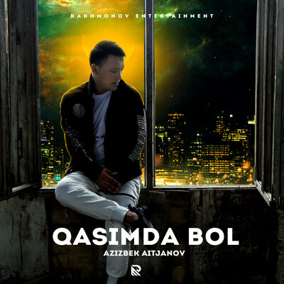 Песня Azizbek Aitjanov – Qasimda Bol